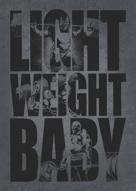 Light Weight Baby, Ronnie Coleman Gym Motivational