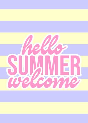 Hello Summer Welcome