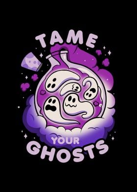 Tame Your Ghosts Funny Halloween