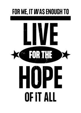 Live for the Hope