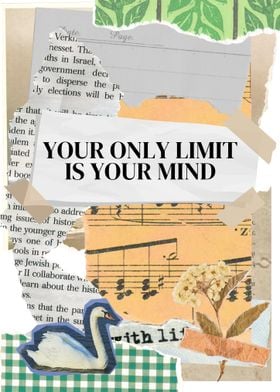 Your Only Limit Is Your Mind