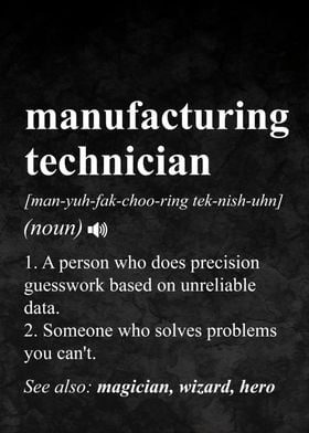 Manufacturing Technician Definition