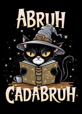 Annoyed Black Cat Witch Abruh Cadabruh