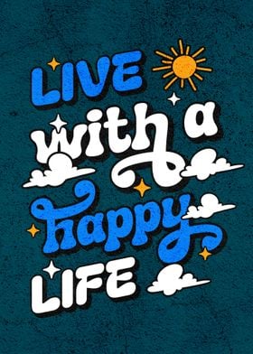 Live with a Happy Life