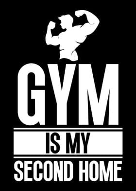 Gym Is My Second Home