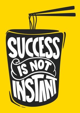 Success Is Not Instant