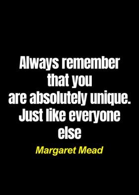 Unique Quote by Margaret Mead