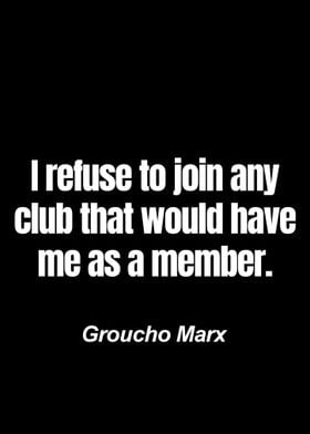 Groucho Marx Quote