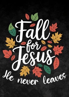 Fall for Jesus Christian Quote