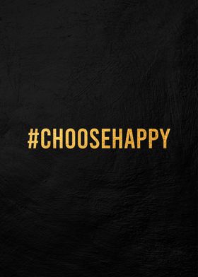 Choose Happy Poster