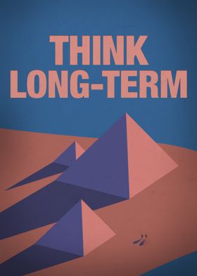 Think Long-Term Pyramids