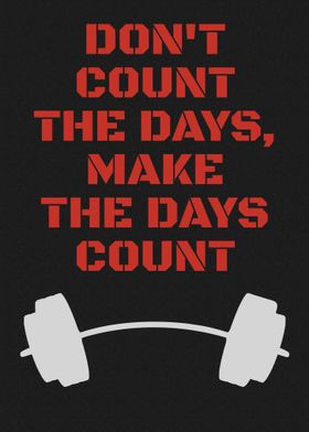 Make Days Count