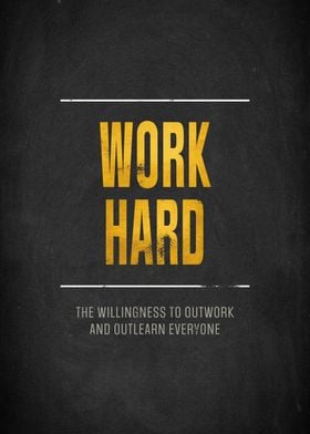 Work Hard Poster