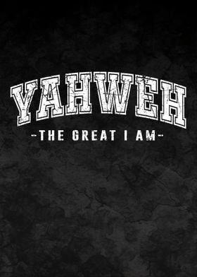 Yahweh - The Great I Am Israelite 