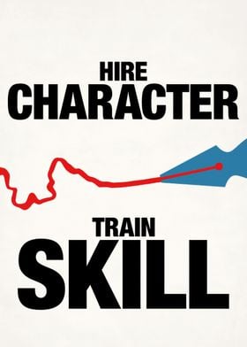 Hire Character, Train Skill