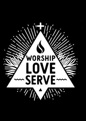 Worship Love Serve