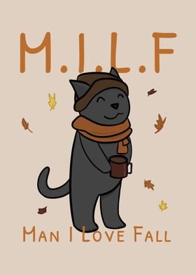 Man I Love Fall Autumn Kitty