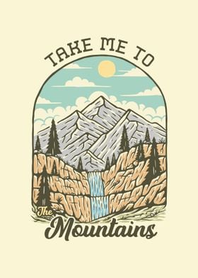 Take Me to the Mountains