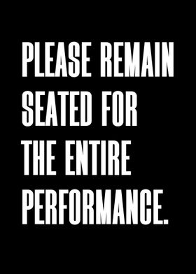 Please Remain Seated