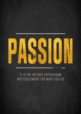 Passion Quote Poster