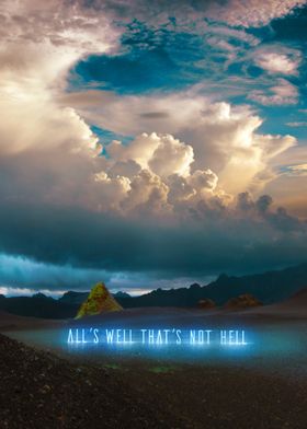 All's Well That's Not Hell