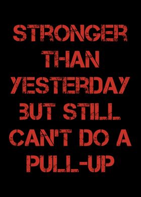 Stronger Than Yesterday