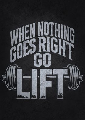 Go Lift, Workout Gym Motivational