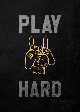 Play Hard Gamer Poster