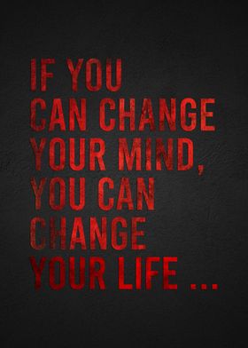 Change Your Mind, Change Your Life