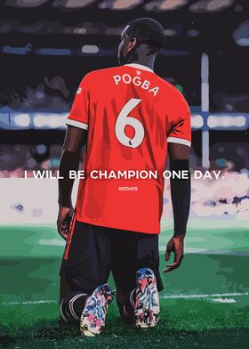 Paul Pogba Quotes