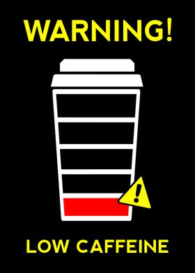 Low Caffeine Warning