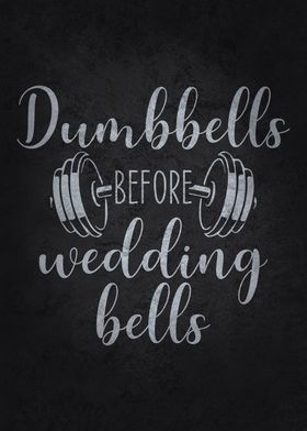 Dumbbells Before Wedding Bells