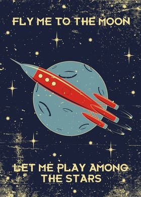 Fly Me To The Moon | Vintage Rocket