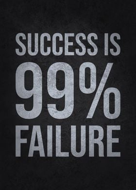 Success is 99% Failure