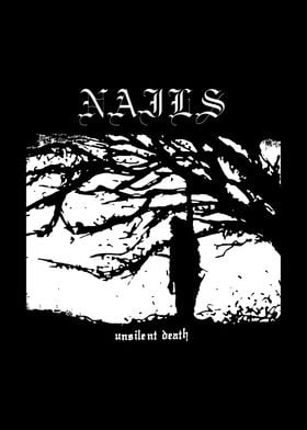 Nails Unsilent Death