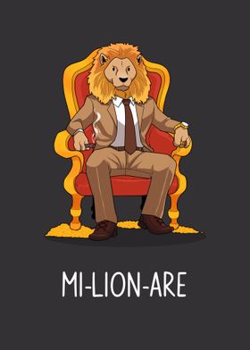 MI-LION-ARE funny puns