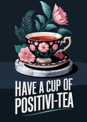 Positivi-Tea Cup