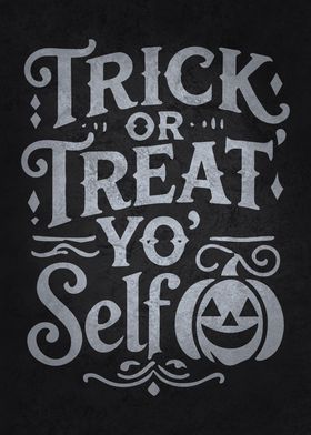 Trick or Treat Yourself, Funny Halloween