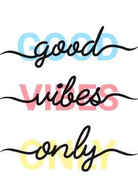 Good Vibes Only Poster