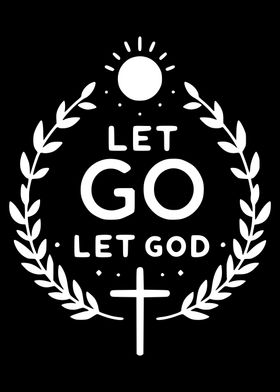 Let Go Let God