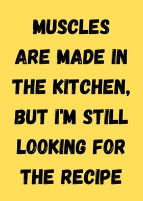 Muscles Made in the Kitchen