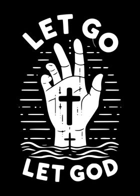 Let Go Let God