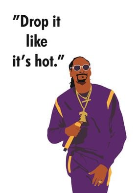 Snoop Dogg Quote