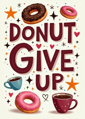 Donut Give Up