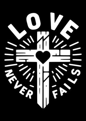 Love Never Fails Cross