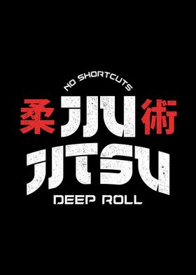 Jiu Jitsu Deep Roll