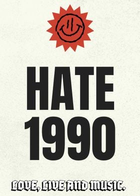 Hate 1990 Poster