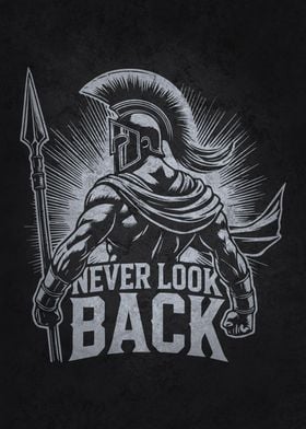 Never Look Back, Spartan Warrior Motivational