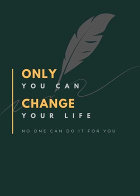 Change Your Life Quote