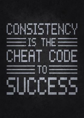 Consistency Is Success Cheat Code